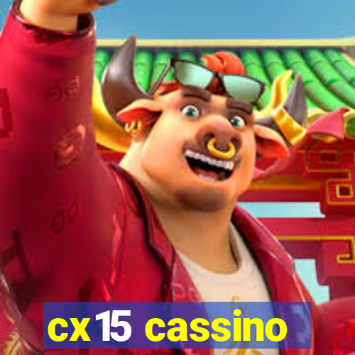 cx15 cassino